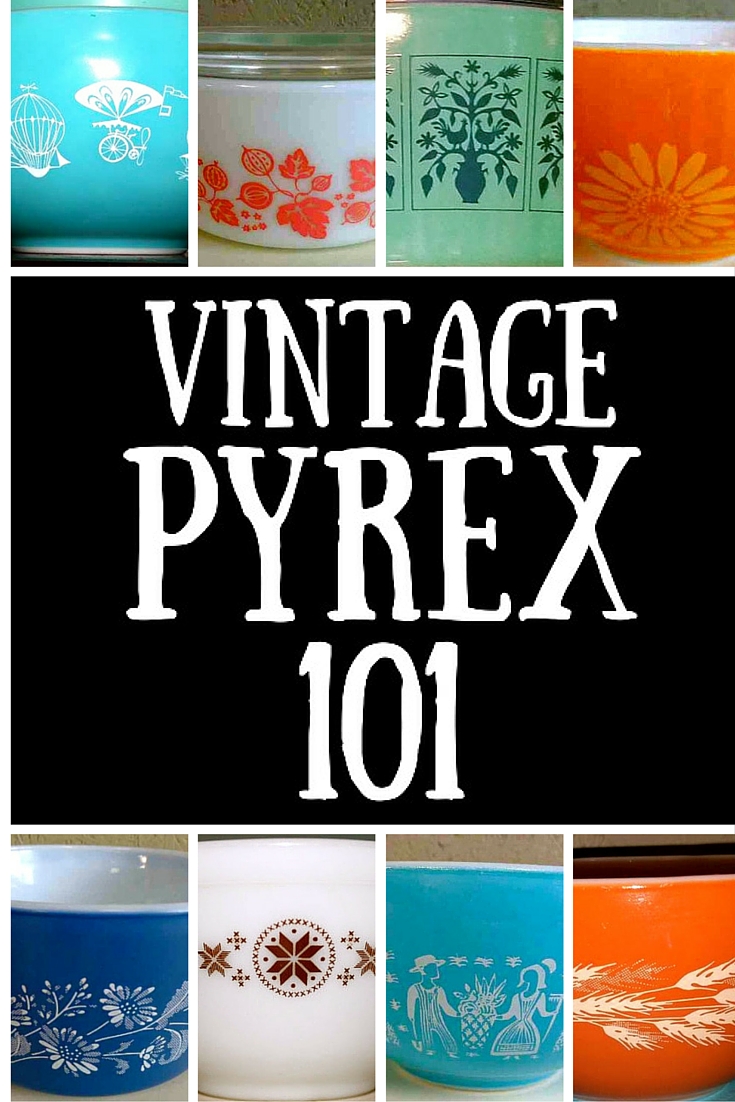 A Guide to Collecting Vintage Pyrex [History & Values