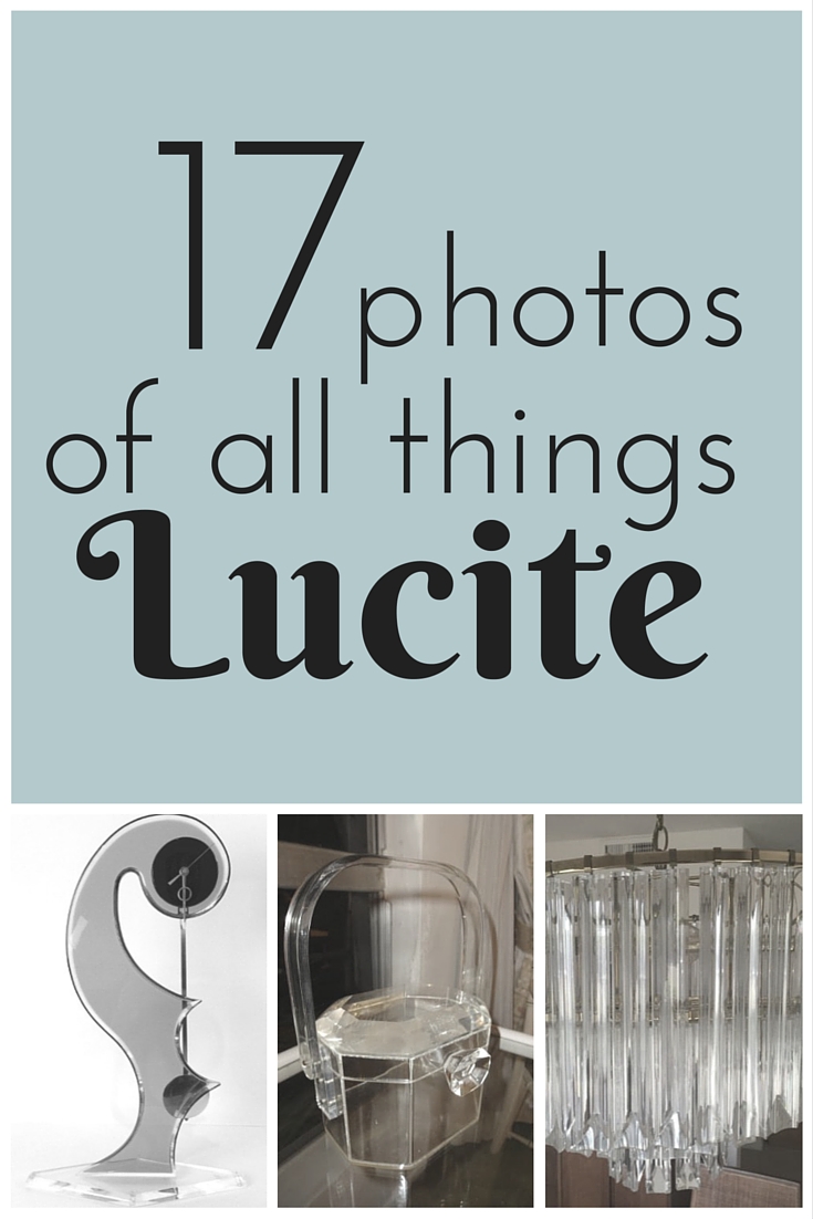 17 Photos of Vintage Lucite 