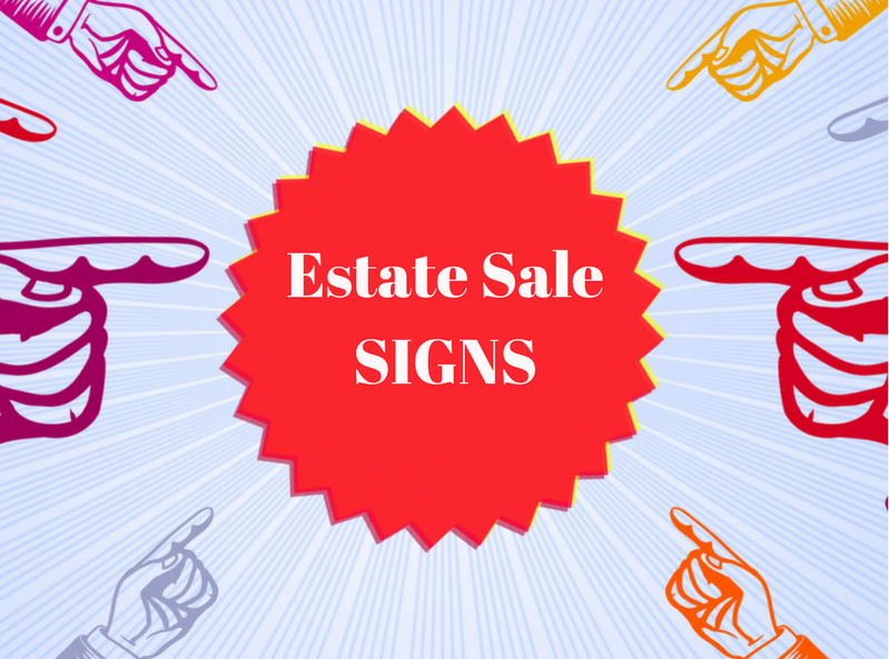 how-to-create-eye-catching-estate-sale-signs-and-company-signage